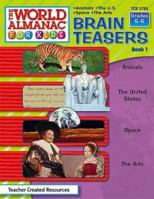 Brain Teasers from The World Almanac(R) for Kids, Book 1 (World Almanac for Kids: Brain Teasers) 0743937880 Book Cover