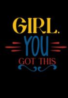 Girl You Got This: Chronic Pain Diary/Illness Symptom Tracker and Journal 1691843938 Book Cover