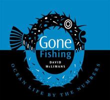 Gone Fishing: Ocean Life by the Numbers 0802797709 Book Cover