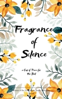 Fragrance of Silence a Cup of Peace for the Soul 9375101789 Book Cover