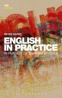 English in Practice: In Pursuit of English Studies 0340808861 Book Cover
