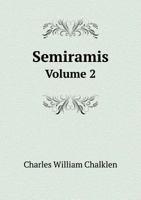 Semiramis Volume 2 5519140383 Book Cover