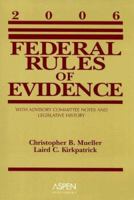 Federal Rules of Evidence 2012: With Advisory Committee Notes and Legislative History 145481215X Book Cover