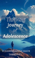 Thriving journey of Adolescence B0DRK8BQ2L Book Cover