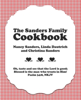 The Sanders Family Cookbook 1515141241 Book Cover