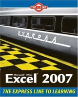 Microsoft Office Excel 2007: The L Line, The Express Line to Learning (The L Line: The Express Line To Learning) 047010788X Book Cover