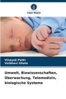 Umwelt, Biowissenschaften, Überwachung, Telemedizin, biologische Systeme (German Edition) 6209477240 Book Cover