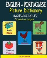 English-Portuguese Picture Dictionary (Ingl�s-Portugu�s Dicion�rio de Imagens) 1541130669 Book Cover