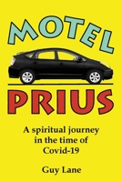 Motel Prius: A spiritual journey in the time of Covid-19 0648905403 Book Cover