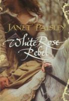 White Rose Rebel 1585679593 Book Cover
