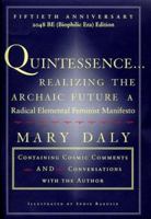 Quintessence: Realizing the Archaic Future 0807067903 Book Cover