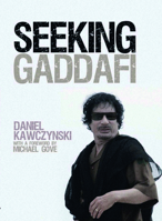 Seeking Gaddafi 1906447055 Book Cover