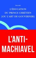 Erasme, L'Education Du Prince Chretien 2251346104 Book Cover