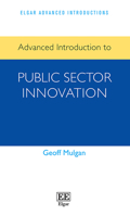 Advanced Introduction to Public Sector Innovation (Elgar Advanced Introductions series) 1035363550 Book Cover