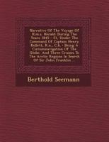 Narrative of the Voyage of H.M.S. Herald During the Years 1845-51, Under the Command of Captain Henr 1014579651 Book Cover