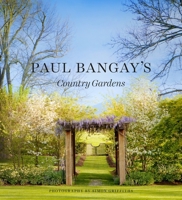 Paul Bangay's Country Gardens 1921383992 Book Cover
