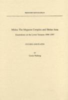Midea: The Megaron Complex And Shrine Area: Excavations on the Lower Terraces 1994-1997 (Prehistory Monographs) (Prehistory Monographs) 1931534195 Book Cover