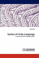 Syntax of Urdu Language: A survey of Urdu language syntax 3844323457 Book Cover