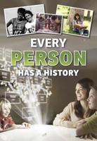 Every Person Has a History 1432995847 Book Cover