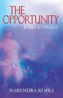 The Opportunity Rama Katha II 8128824910 Book Cover