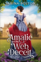 Amalie and The Web of Deceit B09T6685J6 Book Cover