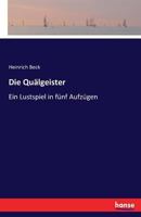 Die Qualgeister 3741127116 Book Cover