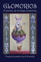 Glomorios: el secreto de la magia pompínica (El misterio de las mujeres-globo) (Spanish Edition) B0CTGPKH88 Book Cover