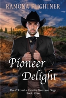 Pioneer Delight 1945609796 Book Cover