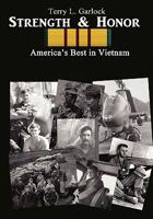 Strength and Honor: America's Best in Vietnam 1602647151 Book Cover