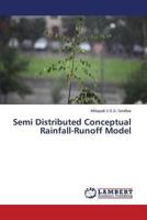 Semi Distributed Conceptual Rainfall-Runoff Model 3659466360 Book Cover