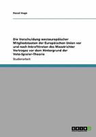 Die Verschuldung westeurop�ischer Mitgliedstaaten der Europ�ischen Union vor und nach Inkrafttreten des Maastrichter Vertrages vor dem Hintergrund der Veto-Spieler-Theorie 3640362365 Book Cover