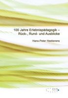 100 Jahre Erlebnispädagogik (German Edition) 3947502850 Book Cover