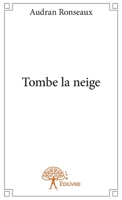 Tombe la neige (French Edition) 2332701230 Book Cover