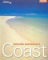 Explore Australia's Coast 1741170559 Book Cover