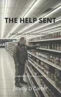 The Help Sent: A Manifesto on the Invisible Neighbor B0H1GK3ZBL Book Cover
