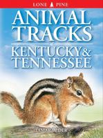Animal Tracks of Kentucky and Tennessee 1551053195 Book Cover