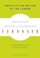 Profit at the Bottom of the Ladder: Creating Value by Investing in Your Workforce 1422123111 Book Cover
