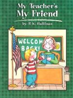 My Teachers My Friend (Values for Life) 0824953088 Book Cover