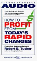 How to Profit from Today's Rapid Changes 0671043234 Book Cover
