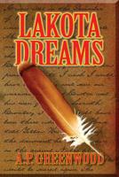 Lakota Dreams 1439262454 Book Cover