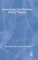 Introducing User-friendly Family Therapy 0415074312 Book Cover