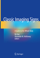 Classic Imaging Signs: A Guide to the Whole Body 3030563502 Book Cover