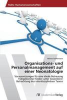 Organisations- Und Personalmanagement Auf Einer Neonatologie 3639479181 Book Cover