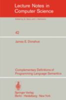 Complementary Definitions of Programming Language Semantics 354007628X Book Cover