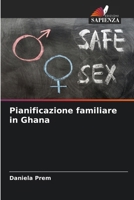 Pianificazione familiare in Ghana (Italian Edition) 6206713067 Book Cover