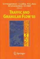 Traffic and Granular Flow '03 3642065198 Book Cover