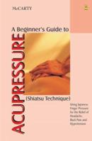 A Beginner's Guide to Acupressure 8122301053 Book Cover