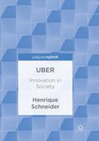 Uber: Innovation in Society 3319495135 Book Cover