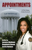 Appointments : A Flint Water Crisis Account 1720845808 Book Cover