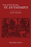 Life of Our Father St. Euthymius the Great B0GS6CWYLH Book Cover